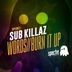 Cover art for "Sub Killaz — Words"