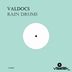 Cover art for "Valdocs — Rain Drums (Original mix)"