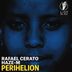 Cover art for "Rafael Cerato, Haze-M — Perihelion"