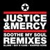 Cover art for "Justice, Mercy — Soothe My Soul (Blame Remix)"