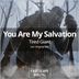 Cover art for "You Are My Salvation — Tired Giant (Original Mix)"