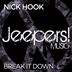 Cover art for "Nick Hook — Break It Down (Original Mix)"