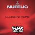 Cover art for "NURELIC — Closer 2 Home"