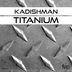 Cover art for "Kadishman — Titanium"