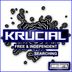 Cover art for "Krucial — Free & Independant"