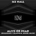 Cover art for "Ice Hall — Alive or Dead (Righini Traxxx SNSX Mix)"