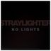 Cover art for "Straylighter — No Lights"