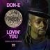 Cover art for "Don-E — Lovin' You (Emmaculate Remix)"