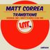 Cover art for "Matt Correa — Transitions (Matt Correa's Disco Flow Mix)"