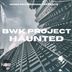 Cover art for "BWK Project — Haunted"