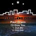 Cover art for "Paul Orwin — I'll Give You (Club Mix)"