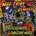 Cover art for "Mad Tribe — Tuned in Perfectly (Imagine Mars Remix)"