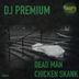 Cover art for "DJ Premium — Chicken Skank"