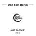 Cover art for "Don Tom Berlin — Get Closer"