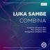 Cover art for "Luka Sambe — Combina (Original Mix)"