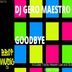 Cover art for "DJ Gero Maestro — Goodbye"