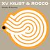 Cover art for "XV Kilist, Rocco — Leaving (Original Mix)"