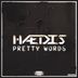 Cover art for "HÆDIS — Pretty Words"