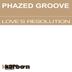 Cover art for "Phazed Groove — Love's Resolution (Original)"