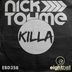 Cover art for "Nick Tohme — Killa (The Main Mix)"