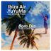 Cover art for "Ibiza Air, YuYuMa — Bom Dia (Today Is A New Day) feat. Carolina Frozza (Dance Mix)"