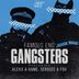 Cover art for "Famous Eno — Gangsters feat. Alexx A-Game & Serocee & Fox"