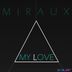 Cover art for "Miraux — My Love"