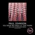 Cover art for "Paul Johnson — You Drive Me Crazy feat. Zoe Thorn (Extended Mix)"