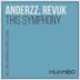 Cover art for "Anderzz, Revuk — This Symphony (Original Mix)"