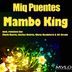 Cover art for "Miq Puentes — Mambo King"