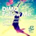 Cover art for "Dimo — Follow Me (Groove Remix)"