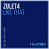 Cover art for "Zulet4 — Like That (Original Mix)"