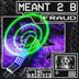 Cover art for Meant 2 B