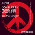 Cover art for "Jon Fleet, Mark Lee Howlett — Do Me Tonight (Radio Mix)"