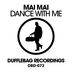 Cover art for "Mai Mai — Dance With Me"