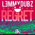 Cover art for "L3MMY DUBZ — Regret"