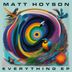 Cover art for "Matt Hoyson — Everything"