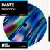 Cover art for "Dante — Need You"