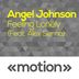 Cover art for "Angel Johnson, Alex Senna — Feeling Lonely (Original)"