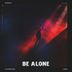 Cover art for Be Alone