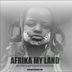 Cover art for Afrika My Land