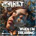 Cover art for "Paket — When I´m Dreaming"