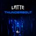 Cover art for "Latte — Thunderbolt"