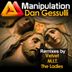 Cover art for "Dan Gessulli — Manipulation (The Ladies Remix)"