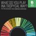 Cover art for "Pietro Nicosia — What Do You Play Ina Tropycal Way? feat. Marena & Cristiano (Original MIx)"