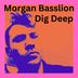 Cover art for "Morgan Basslion — Dig Deep"