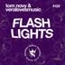 Cover art for "Tom Novy, Veralovesmusic — Flashlights (Extended Mix)"