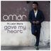 Cover art for "Omar — Gave My Heart feat. Leon Ware (DJ Jazzy Jeff Remix)"