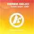 Cover art for "Kerem Gelici — Every Body Jump"