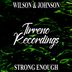 Cover art for "Wilson & Johnson — Strong Enough (Nu Ground Foundation Instrumental Cut)"